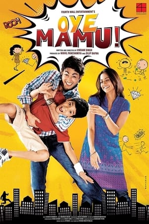 Oye Mamu! (2021) Hindi Movie [1GB]